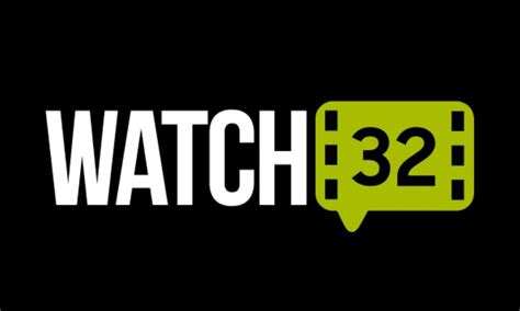 watch32 hd movies.